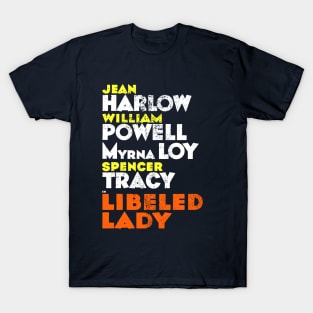 Libeled Lady T-Shirt